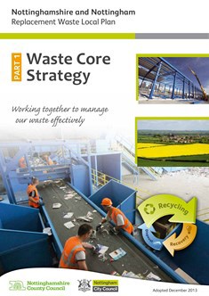 Nottinghamshire and Nottingham Waste Core Strategy (2013)